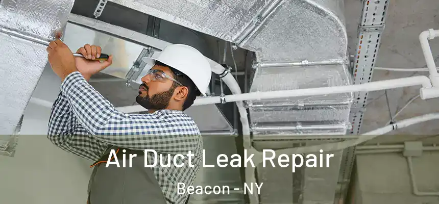  Air Duct Leak Repair Beacon - NY