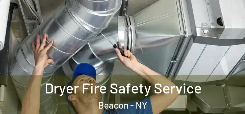  Dryer Fire Safety Service Beacon - NY