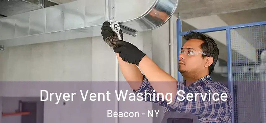  Dryer Vent Washing Service Beacon - NY